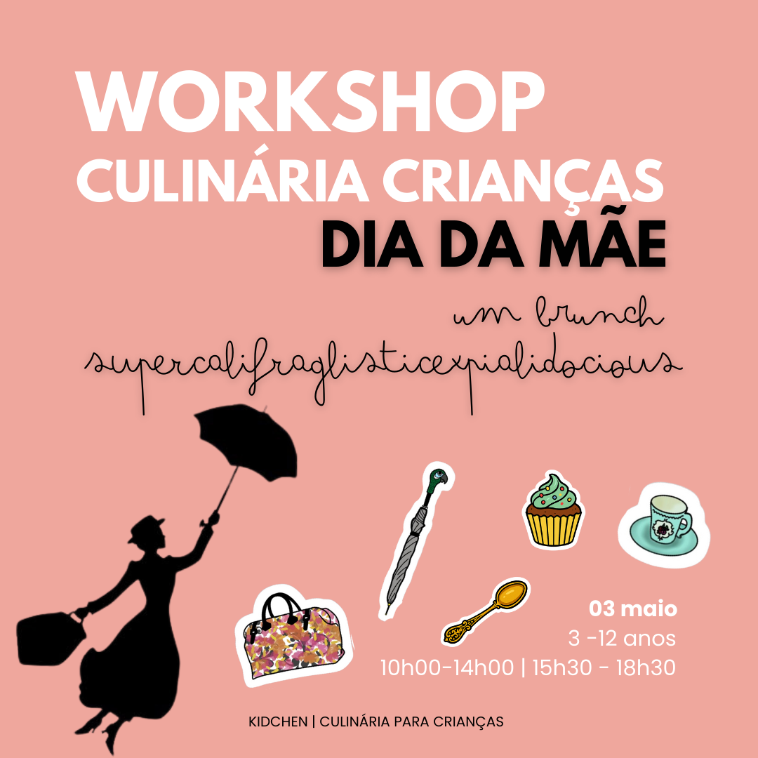 Dia da Mãe – Um Brunch Supercalifragilisticexpialidocious