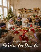 Fábrica dos Duendes — workshop sazonal Kidchen
