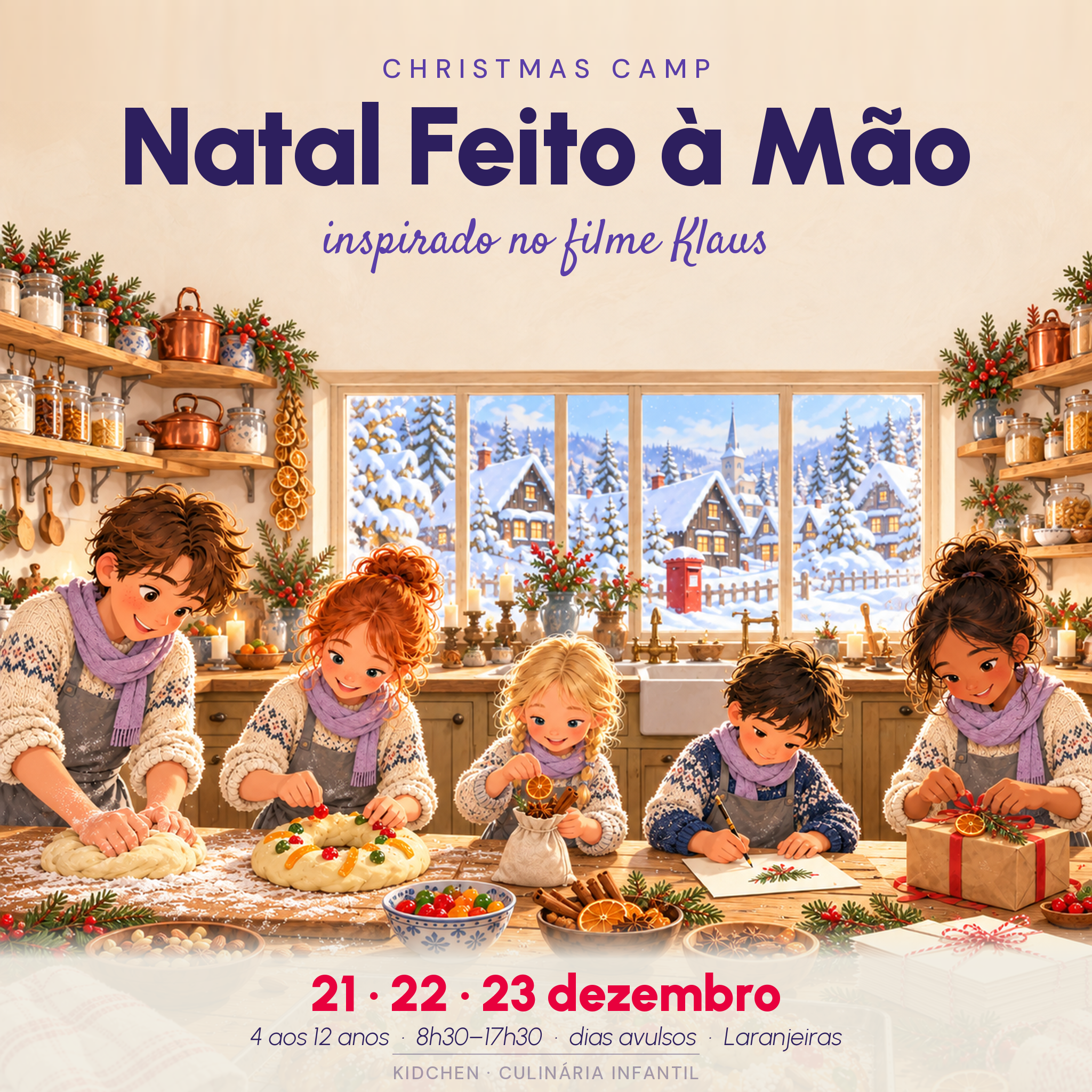 Natal Feito à Mão, Christmas Camp Kidchen inspirado no filme Klaus, 21 a 23 de dezembro em Lisboa