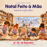Natal Feito à Mão, Christmas Camp Kidchen inspirado no filme Klaus, 21 a 23 de dezembro em Lisboa