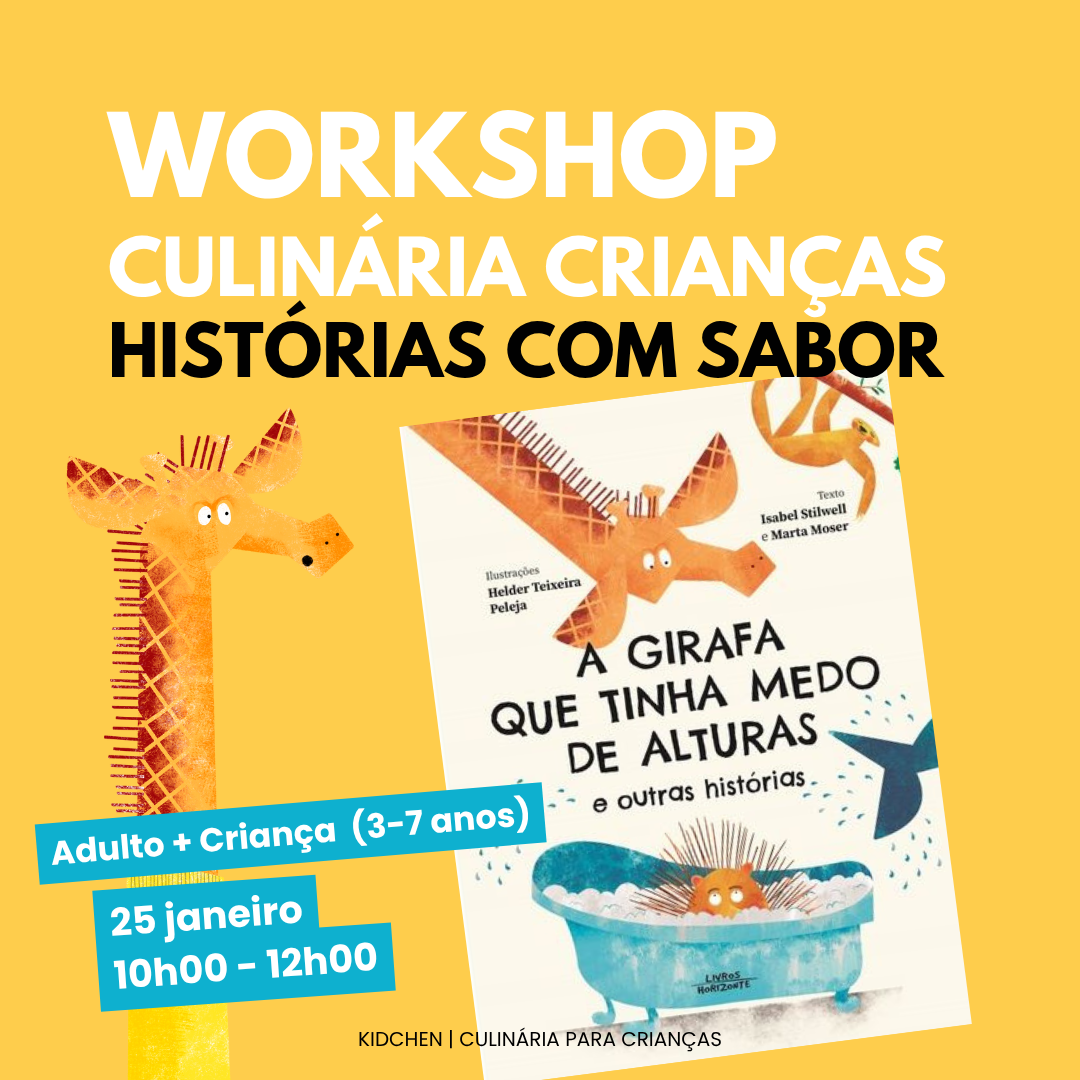 Workshop Histórias com Sabor - A Girafa que tinha medo de alturas