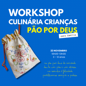 Workshop Pão por Deus - Tradições portuguesas em Família